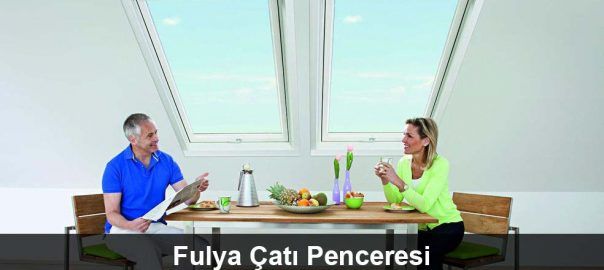 Fulya çatı penceresi