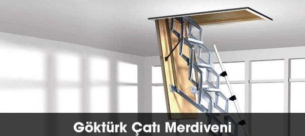 Göktürk çatı merdiveni